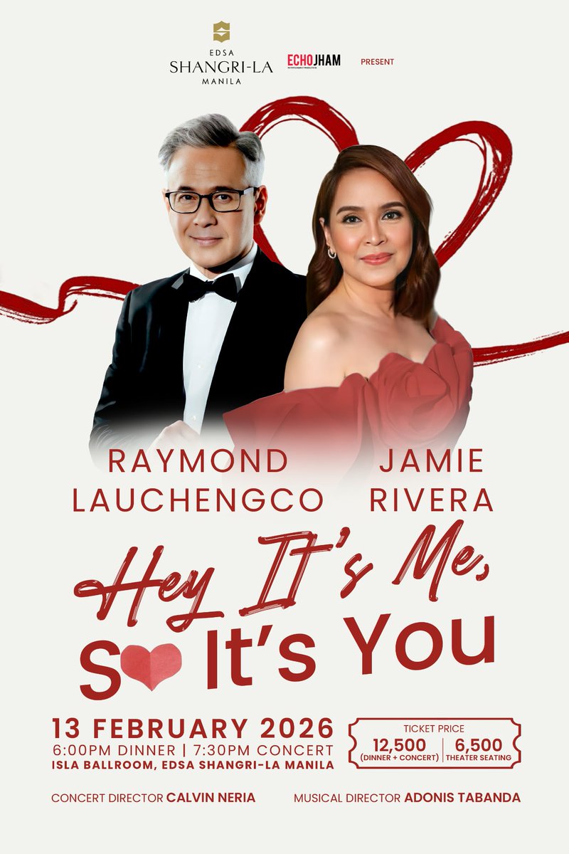 “HEY IT’S ME, SO IT’S YOU”, two iconic voices — Raymond Lauchengco and Jamie Rivera

Join them February 13, 8 PM, live at the Isla Ballroom of the Edsa Shangri-La Hotel...
For ticket reservations, you may contact Ms Gretch at 09324049551.