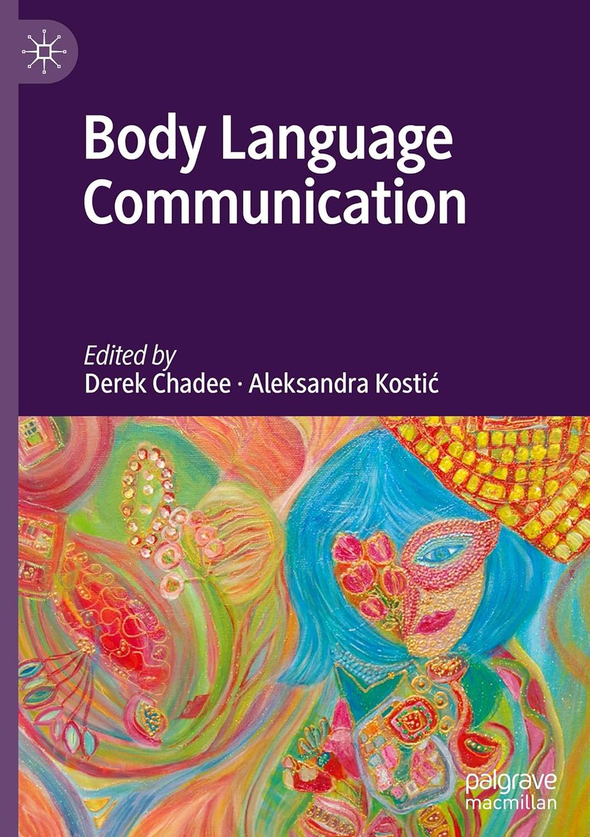 PalgravePsych's tweet image. Our new book Body Language Communication by Derek Chadee &amp;amp; Aleksandra Kostić is out now! This book analyses the role of hands, touch, facial expression, misconceptions, and fallacious arguments in body language training shorturl.at/e6JOE