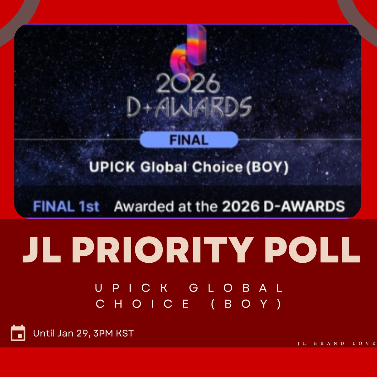 jlbrandlove's tweet image. 🚨 AHOF JL VOTING PRIORITY POLL 🚨

AHOF JL is nominated for UPICK GLOBAL CHOICE (BOY) 🏆

JL stans, this is our call—GO ALL IN!
No hesitation. No limits. No holding back.
Every vote counts. Every effort matters. SAVE YOUR VOTES!

Stay locked in and follow @JLVPteam,…