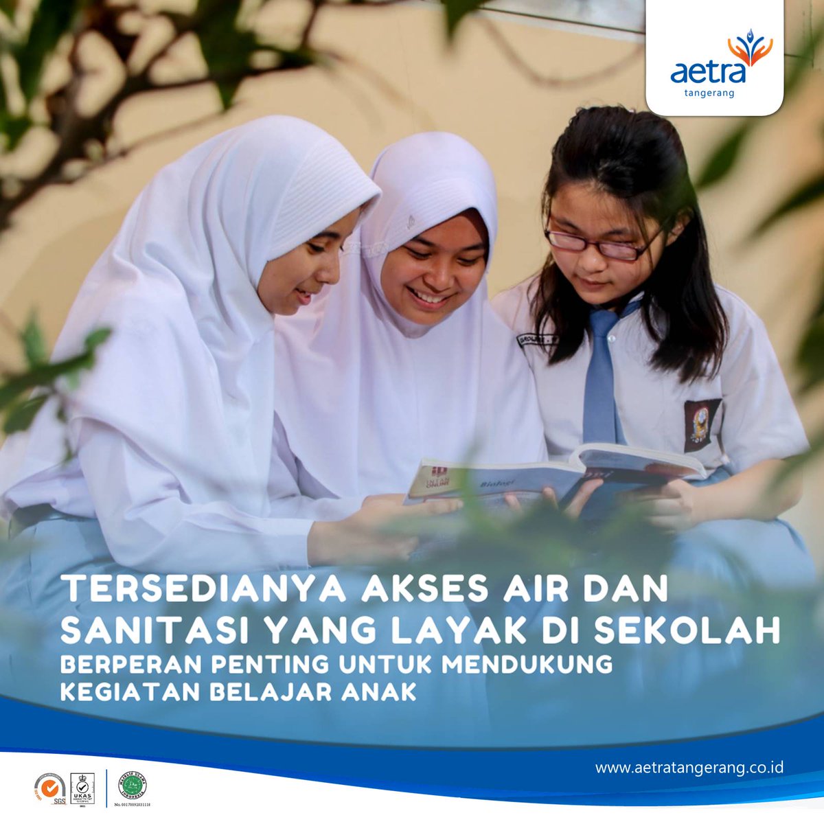 Penyediaan air, sanitasi, dan kebersihan yg lebih baik di sekolah akan mengurangi tingkat penyakit dan membantu meningkatkan jumlah hari kehadiran anak di sekolah. Setiap anak berhak berada di sekolah yg menyediakan air yg aman, sanitasi yg sehat, dan pendidikan yg bersih.
