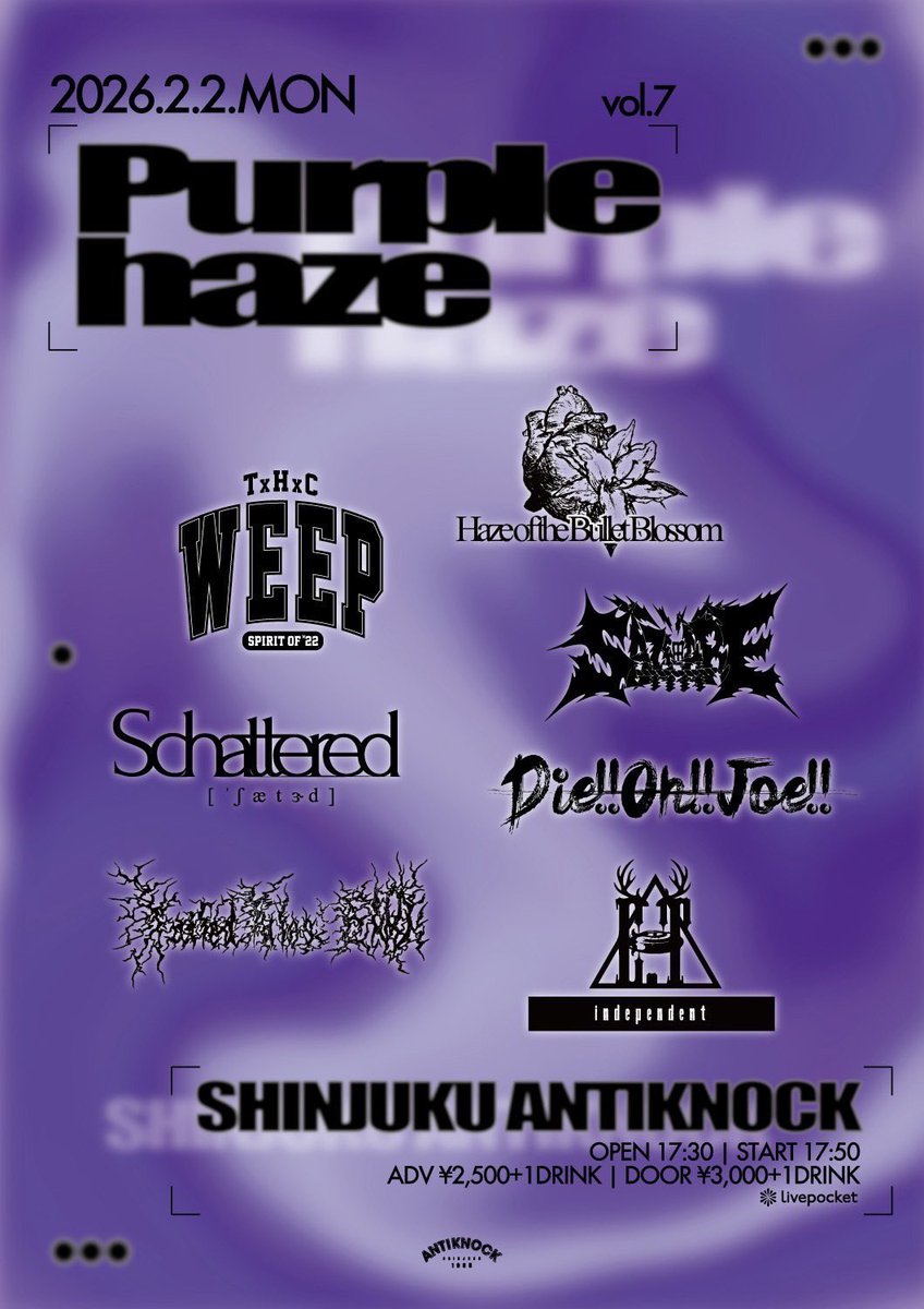 LIVE INFO】 shinjuku ANTIKNOCK pre. 【Purple haze vol.7】 2026/02