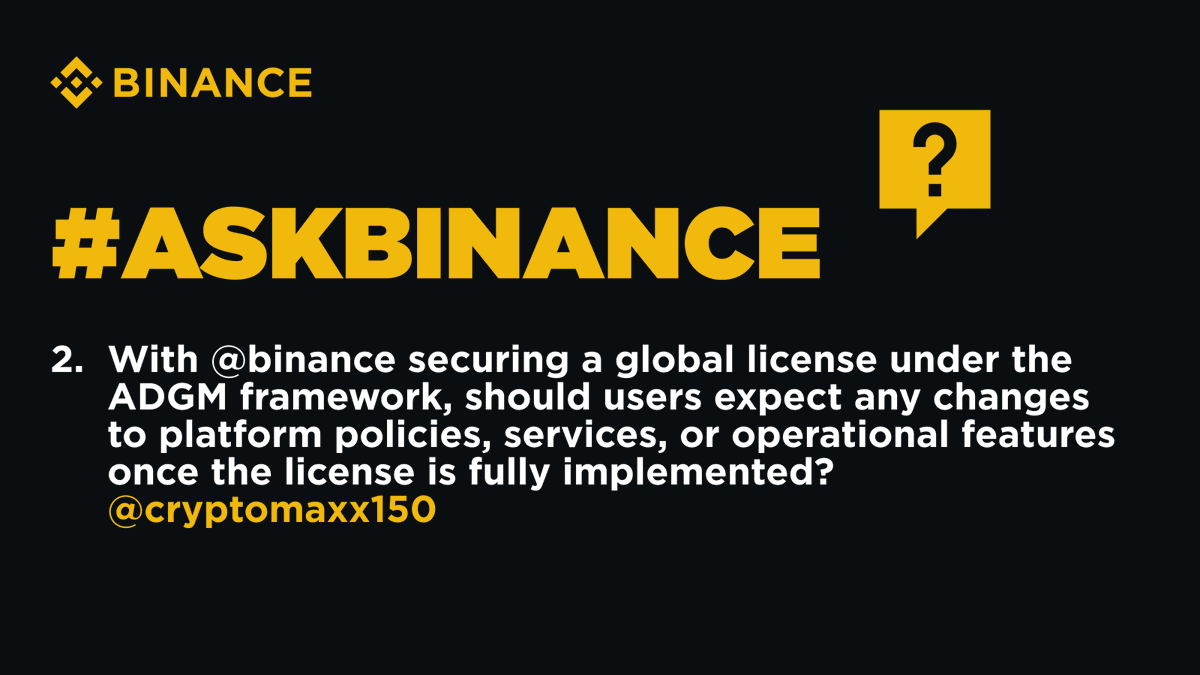 2. We are incredibly proud of being the first global crypto exchange  securing a global license under the ADGM framework. For our users, they  will continue to access their Binance account in