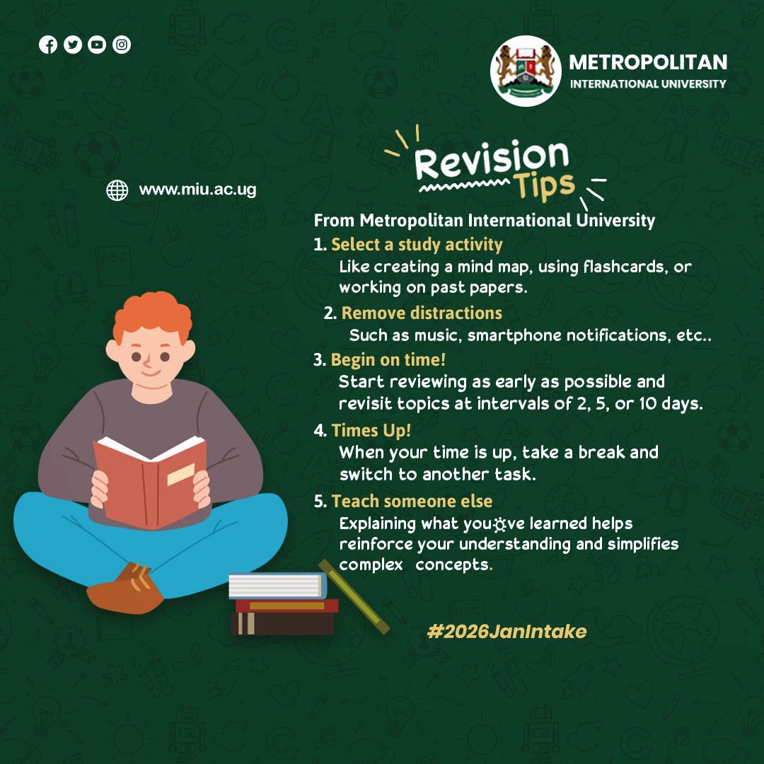 MIU_Uganda's tweet photo. Success doesn’t happen by chance — it’s built through smart preparation. At Metropolitan International University, we encourage students to revise with purpose and confidence
#RevisionTips #MIUEducation #StudySmart #StudentSuccess https://t.co/uALeZK3MnS