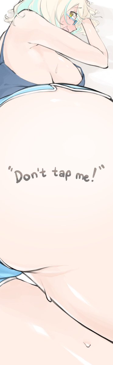 “Don’t tap me!”