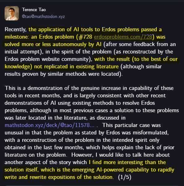 Mathematician Terence Tao about GPT-5.2 solving the Erdős problem:

"the problem was solved more or less autonomously after some feedback, and the result doesn't seem to be in the literature

the bigger shift is how fast AI can now write and rewrite clear expositions of the