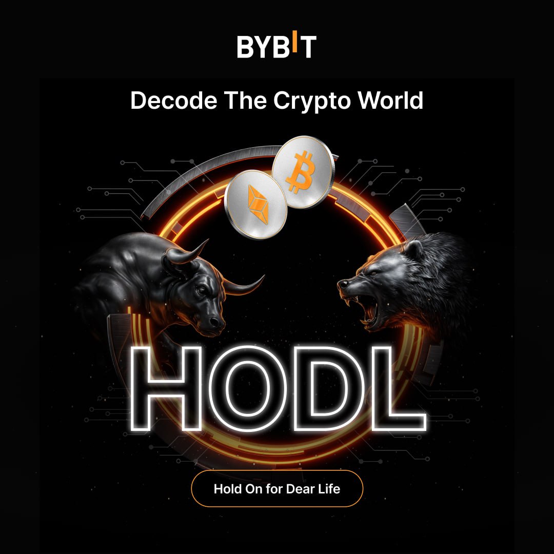 HODL = Hold On for Dear Life It means holding your assets through market  ups and downs instead of panic-selling. True believers HODL because they  trust in long-term value. Are you a