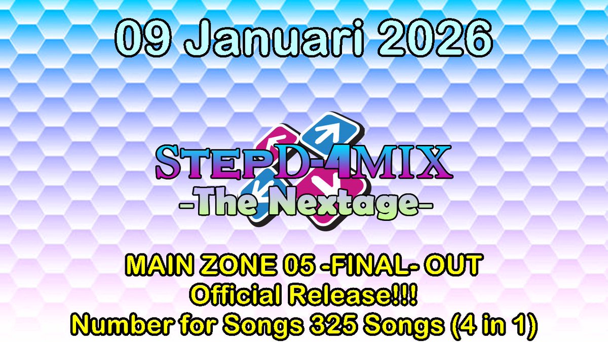 dedygunawanprim's tweet image. [StepD4Mix] Main Zone 05 -FINAL- Untuk StepD4MIX -The Nextage- telah rilis untuk publik, Sekarang Semua StepD4Mix rilis sebagai All-in-One Package rilis juga Nanti akan segera upload ulang di StepMania Online nanti stepdmixindonesia.blogspot.com #StepMania #ProjectOutfox
