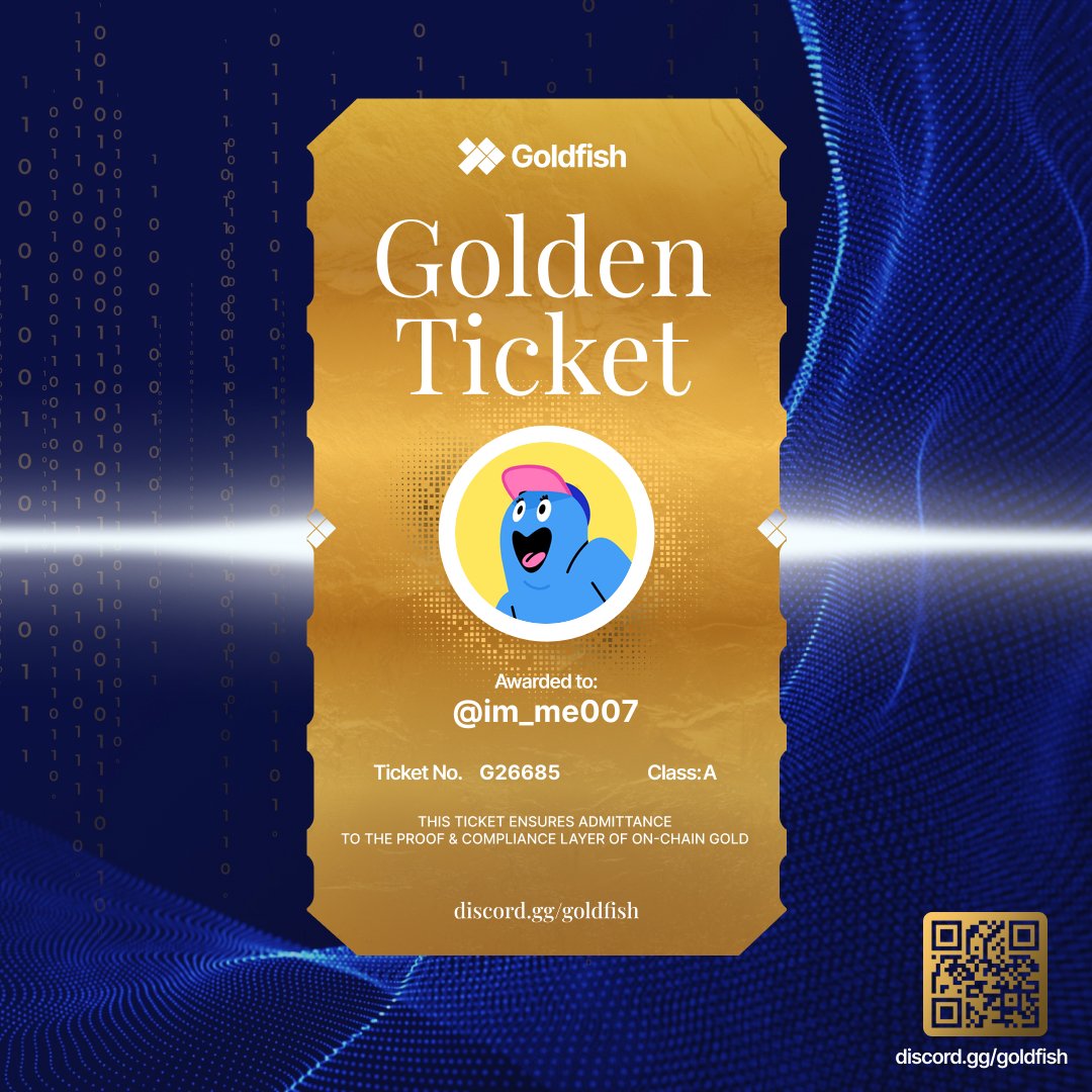 Institutional gold, now on-chain.

Goldfish Golden Ticket secured.

Got it at discord.gg/goldfish
