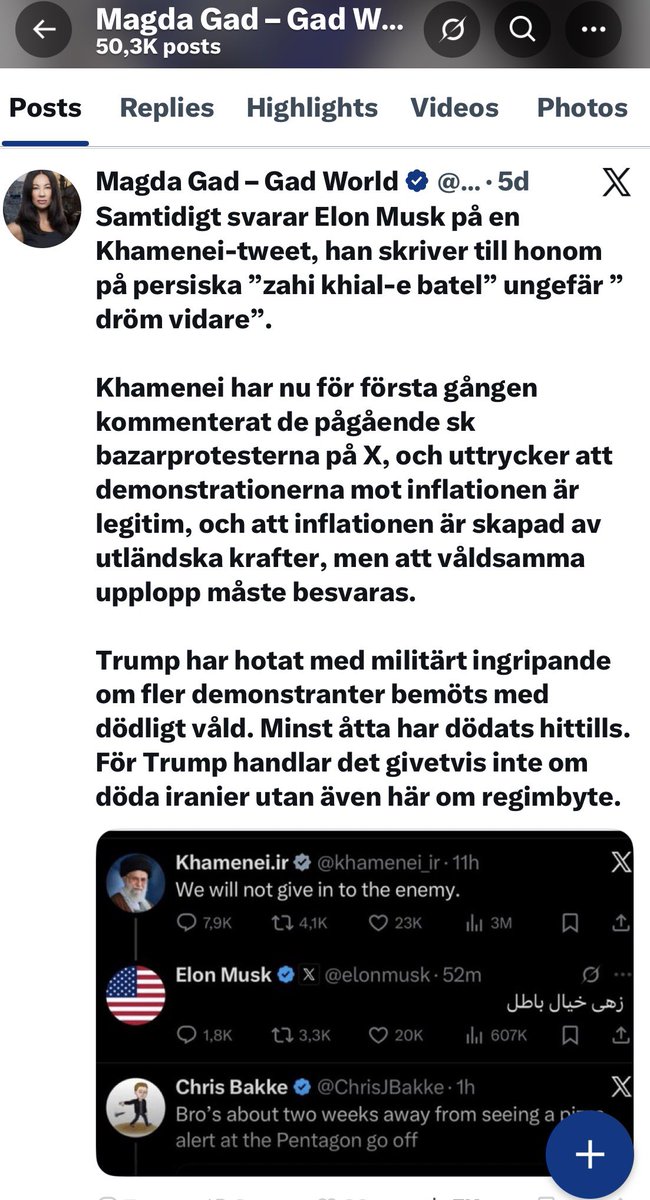 Är det inte talande att Magda Gad inte gjort ett enda inlägg till stöd för demokratiupproret i Iran?

Den enda gång Iran nämns är när hon okritiskt återger regimens propaganda via diktatorn Khamenei, samtidigt som hon angriper Elon Musk – inte för något han gjort mot iranierna,