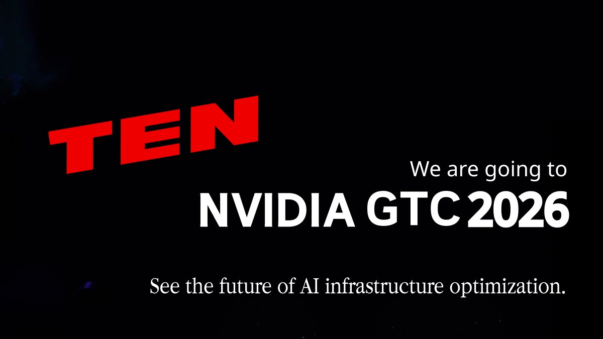 TEN1010_io's tweet photo. We are going to NVIDIA GTC 2026! 🚀
TEN is officially joining NVIDIA GTC 2026 as an exhibitor.
See the future of AI infrastructure optimization.
🔗https://t.co/M4Cpv4OePe
#TEN #NVIDIAGTC2026 #NVIDIA #TEN #AIInfrastructure #AIPub #Kubernetes https://t.co/1q99RPBxsv