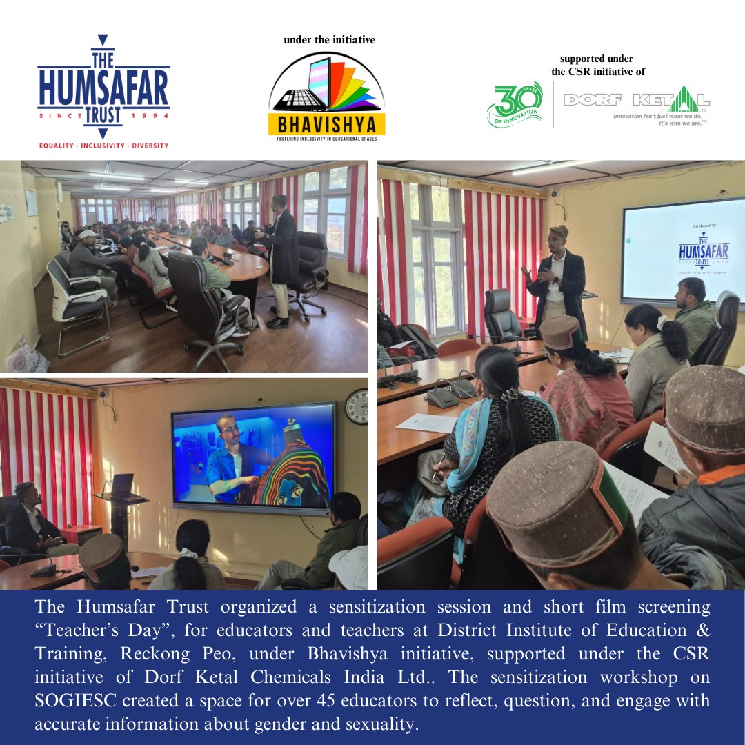 HumsafarTrust's tweet image. The Humsafar Trust conducted a SOGIESC sensitization session &amp;amp; screening of “Teacher’s Day”, with over 45 educators engaged, at DIET, Reckong Peo under Bhavishya initiative, supported by @dorfketal.

#educators #himachal #academic #institutions #sogiesc
