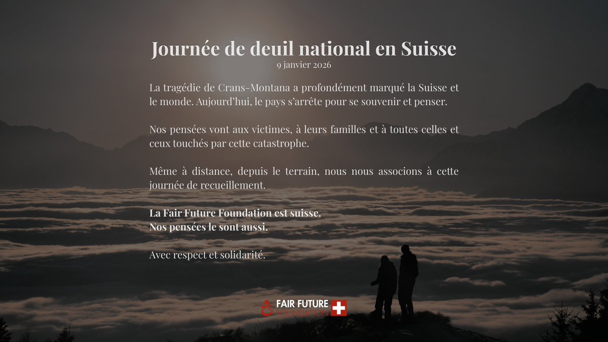 fairfuture's tweet image. 𝗝𝗼𝘂𝗿𝗻é𝗲 𝗱𝗲 𝗱𝗲𝘂𝗶𝗹 𝗻𝗮𝘁𝗶𝗼𝗻𝗮𝗹 𝗲𝗻 𝗦𝘂𝗶𝘀𝘀𝗲.
Nos pensées vont aux victimes de la tragédie de Crans-Montana, à leurs familles et à leurs proches.
Même à distance, nous nous associons à ce temps de recueillement.
Respect et solidarité.