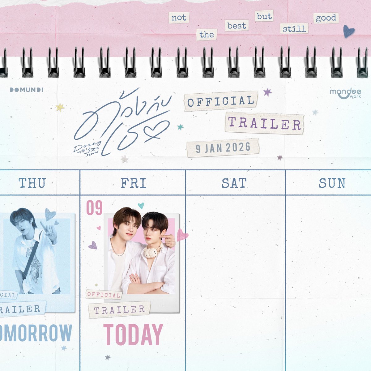 DuangWithYou's tweet image. 𝗧𝗢𝗗𝗔𝗬 ✨

Waiting for… ‘Official Trailer : Duang With You Series’ 🎨🎧

ติ๊กต่อก ต๊อกต่อก.. คุณมามี๊เตรียมกุมหัวใจเอาไว้ให้ดี เพราะอีกไม่กี่ชั่วโมงนี้ด้วงกับเธอจะมาจู่โจมหัวใจทุกคนนน 😘🫶🏻

รับชม Official Trailer พร้อมกัน
🗓 : 09.01.2026
⏰️ : 18.30 น. | 6.30 PM (GMT+7)
📺…