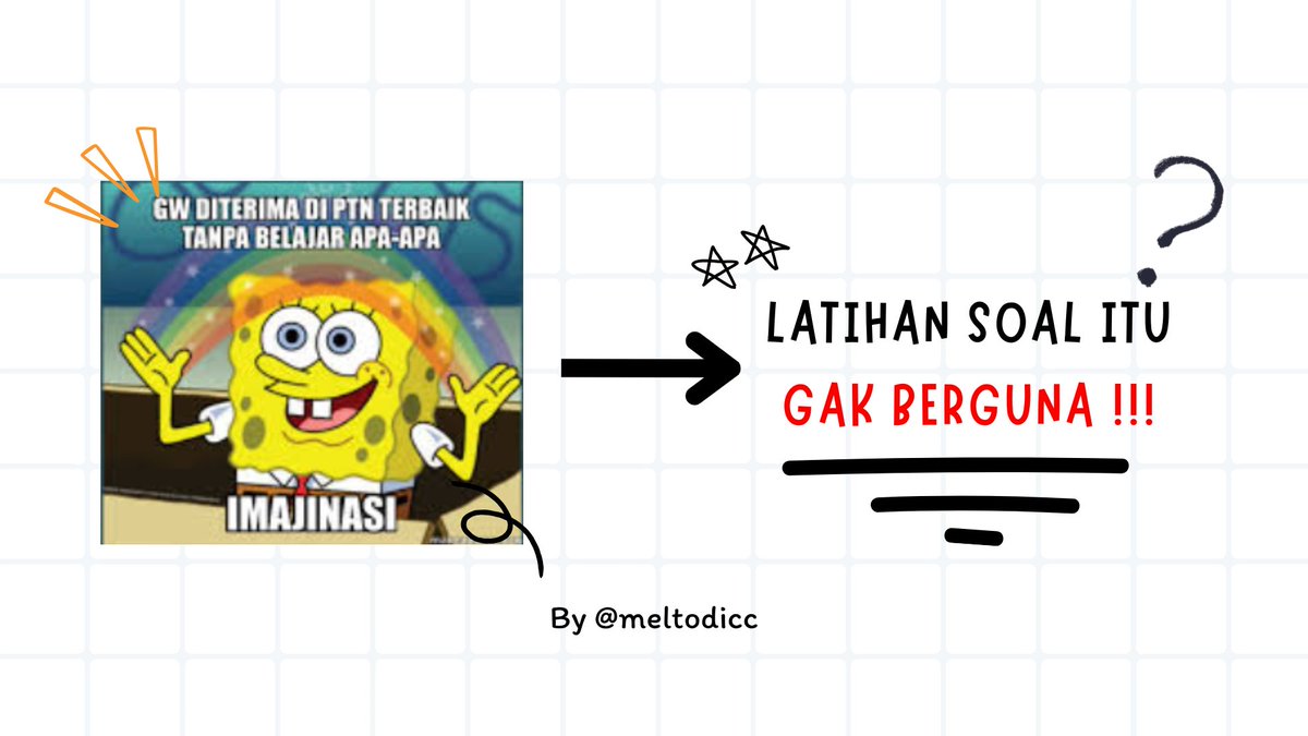 meltodicc's tweet image. [H-102]{09}
🗣️: Jujur, Latihan soal SNBT itu gak berguna karena gak ada hasilnya‼️

👉Iya, gak berguna...kalau kamu gak lakuin hal ini⤵️

(A THREAD)
by: @meltodicc 
#snbt2026 #AMBISVERSE #utbk2026