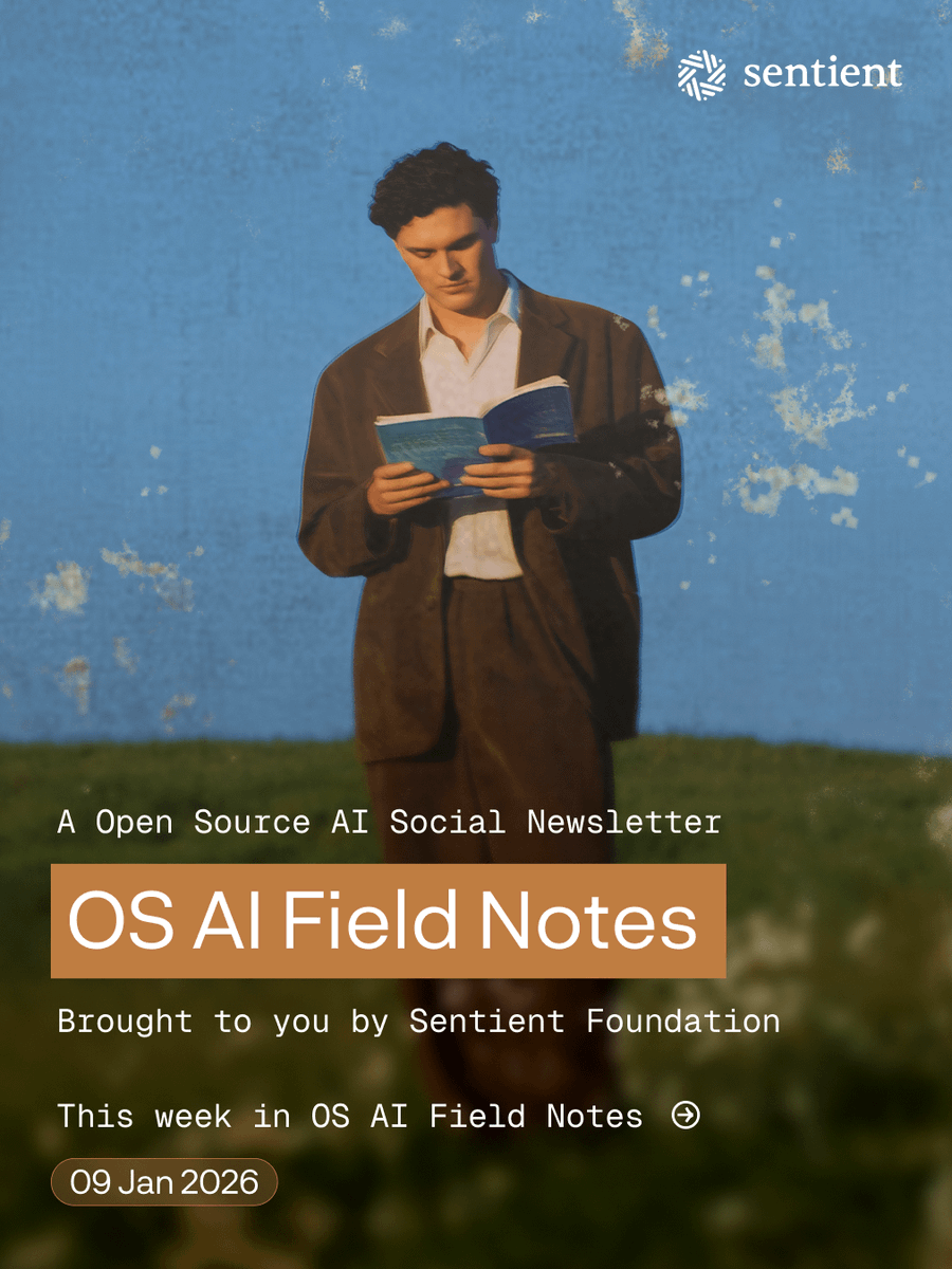 INTRODUCING OS AI FIELD NOTES BY SENTIENT FOUNDATION A roundup of notable  developments in open-source AI ↓ • @Alibaba_Qwen: Released Qwen Image 2512,  competing against @GeminiApp Nano Banana Pro, ahead of the