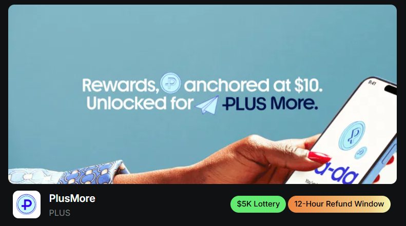 🔥 IDO #105 trên <a href="/CoinTerminal/">CoinTerminal</a> đã chính thức mở bán!

🚀 PlusMore (<a href="/plusmorexyz/">PlusMore</a>) hiện đang diễn ra trên CoinTerminal — launchpad duy nhất KHÔNG yêu cầu stake token.

✨ Điểm nổi bật:

❌ Không cần stake token

❌ Không cần KYC

🎁 Tham gia xổ số $5,000

💯 Refund