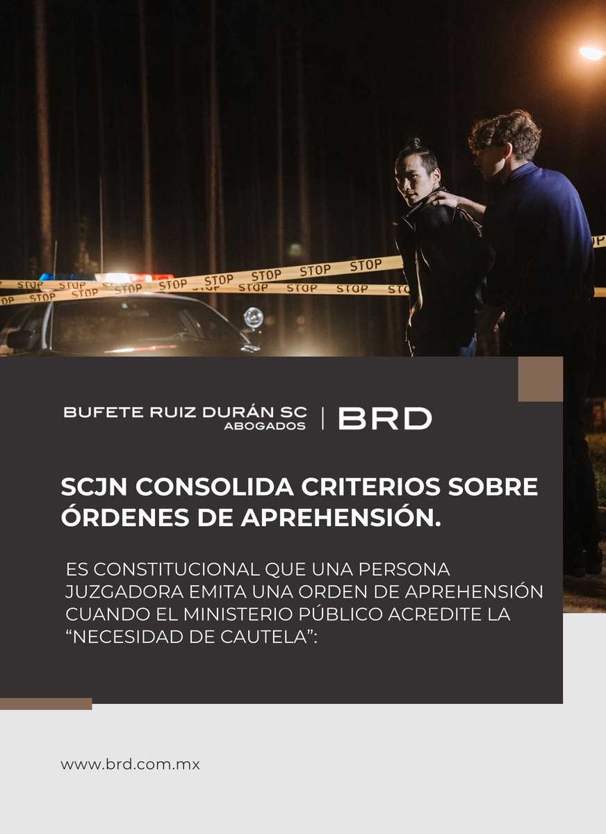 bufeteruizduran's tweet photo. La SCJN confirmó que es constitucional que una persona juzgadora emita una orden de aprehensión cuando el Ministerio Público acredite la “necesidad de cautela”.

BRD Abogados te comparte más detalles: 

https://t.co/BbyX5y3mC1

#BRDAbogados #Penalistas #México https://t.co/VQXYBDr2lh