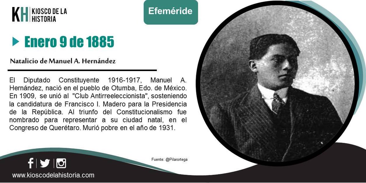 #9deEnero de 1885, natalicio de Manuel A. Hernández, Diputado Constituyente 1916-1917.
Más y otras #Efemerides 👇
kioscodelahistoria.com/9-enero