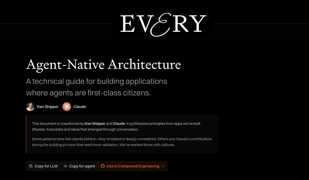 danshipper's tweet image. NEW: 

i wrote a complete technical guide to building agent-native software (co-authored with claude)

it covers:

- the five pillars of agent native design (parity, granularity, composability, emergent capability, self-improvement)
- files as the universal interface
- agent…