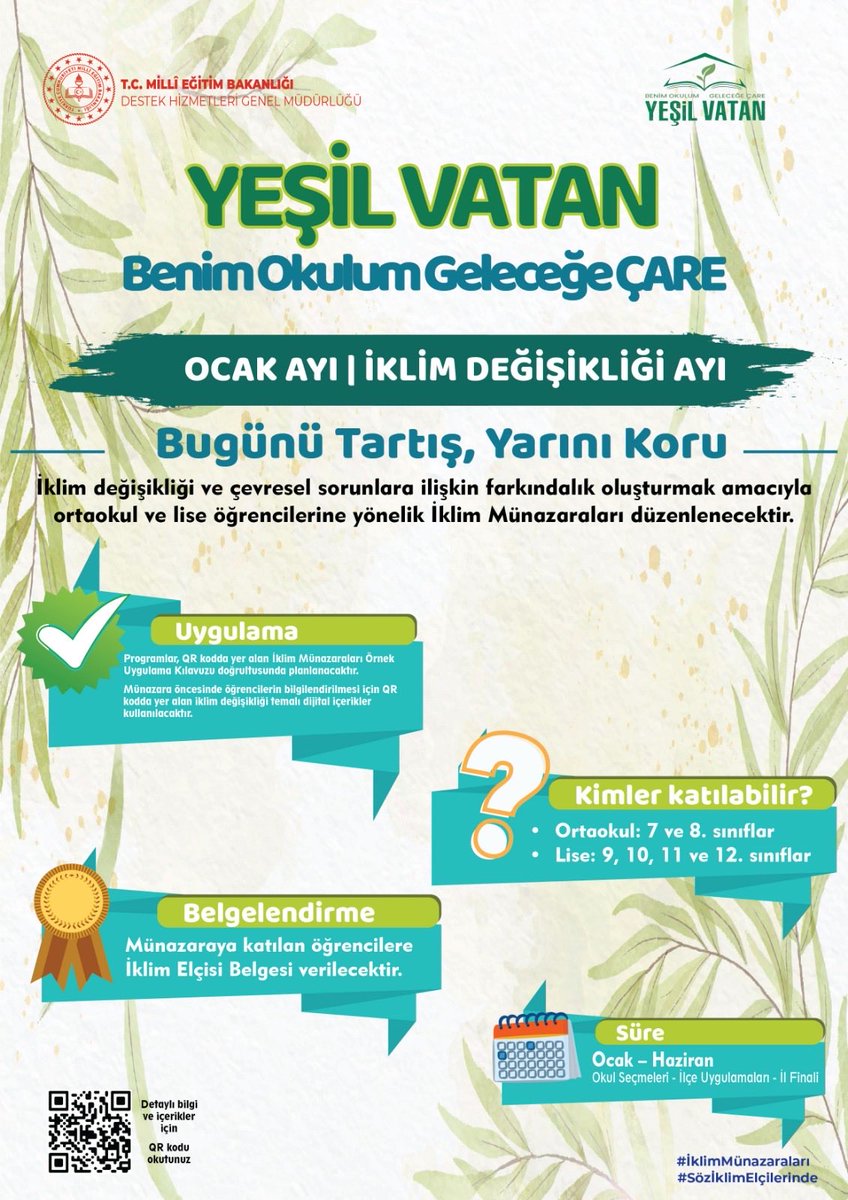 🌱 Yeşil Vatan – Benim Okulum Geleceğe ÇARE kapsamında, Ocak Ayı “İklim Değişikliği Ayı” etkinlikleri başlıyor.

🎤 Ortaokul ve lise öğrencilerimize yönelik düzenlenecek İklim Münazaraları ile öğrencilerimizin;
🌍 iklim değişikliği ve çevresel sorunlara ilişkin farkındalık