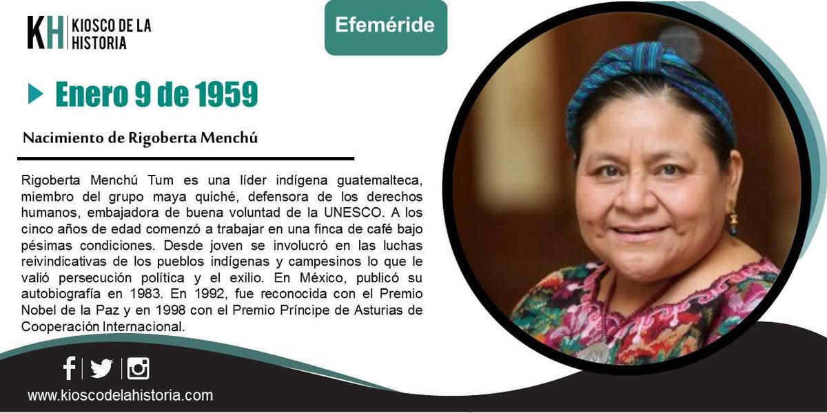 El #9deEnero de 1959 nace Rigoberta Menchú, líder indígena guatemalteca, miembro del grupo maya quiché, defensora de los derechos humanos, embajadora de buena voluntad de la UNESCO.
Más y otras #Efemerides 👇
kioscodelahistoria.com/9-enero