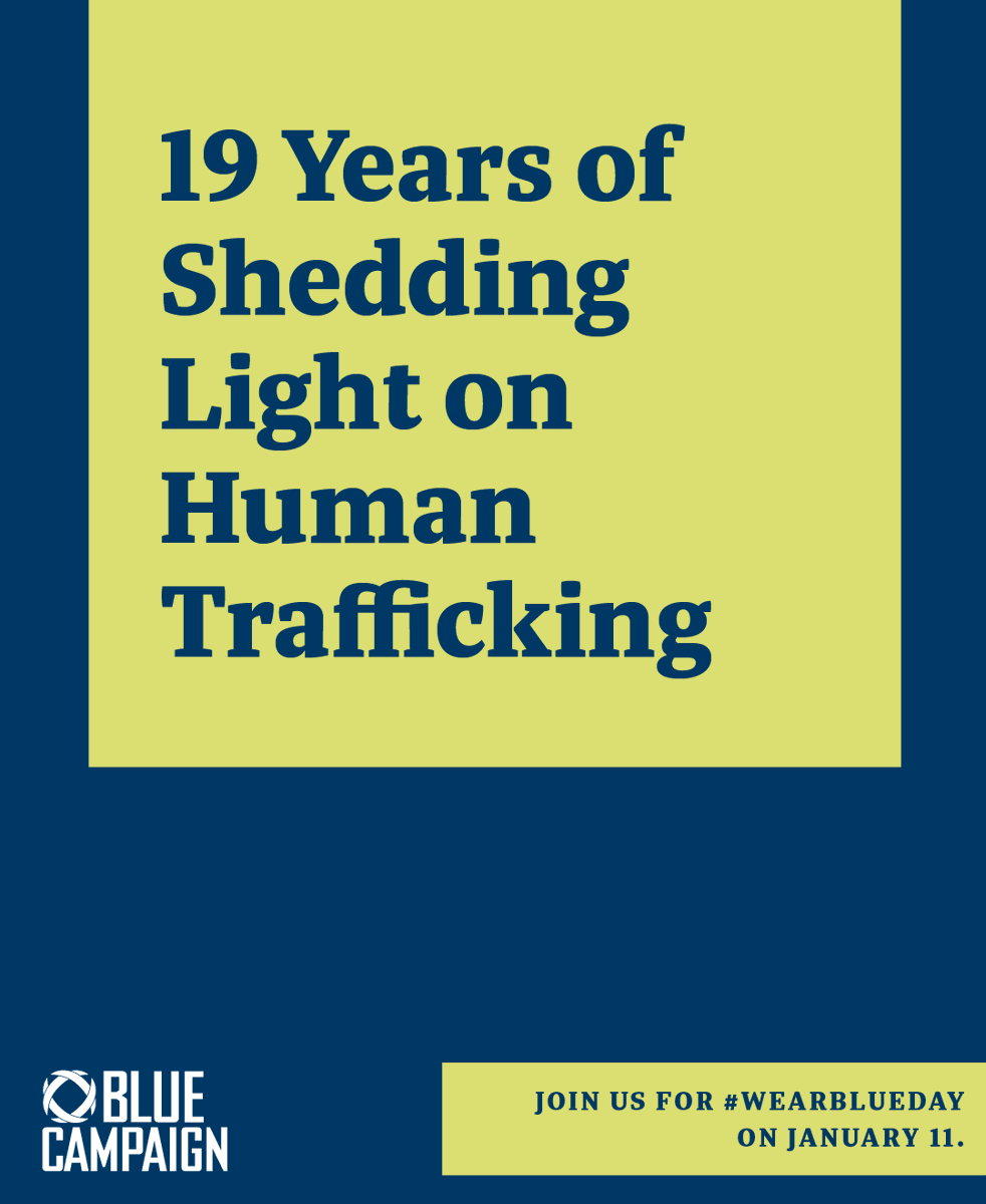 DHSBlueCampaign's tweet photo. Sunday is #WearBlueDay! In 2007, Congress designated January 11 as National Human Trafficking Awareness Day. You can join us and shed light on the millions impacted by human trafficking by wearing blue on Sunday. Learn how: https://t.co/wHZFoqm1s5. https://t.co/BmfcYrhVcT