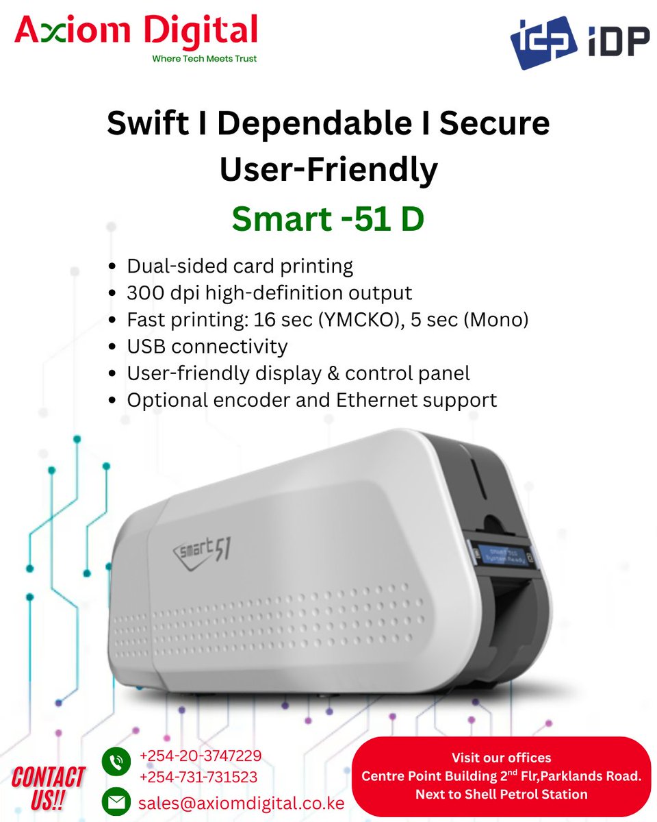 AxiomDigitalKe's tweet image. Need dual-sided ID card printing that’s fast and secure?
The SMART 51D by IDP is perfect for schools, hospitals, corporates, and government offices.
Professional results. Seamless operation.
📍 Centre Point Building, Parklands Road
📞 +254-731-731523
#TechMeetsTrust #AxiomDigital