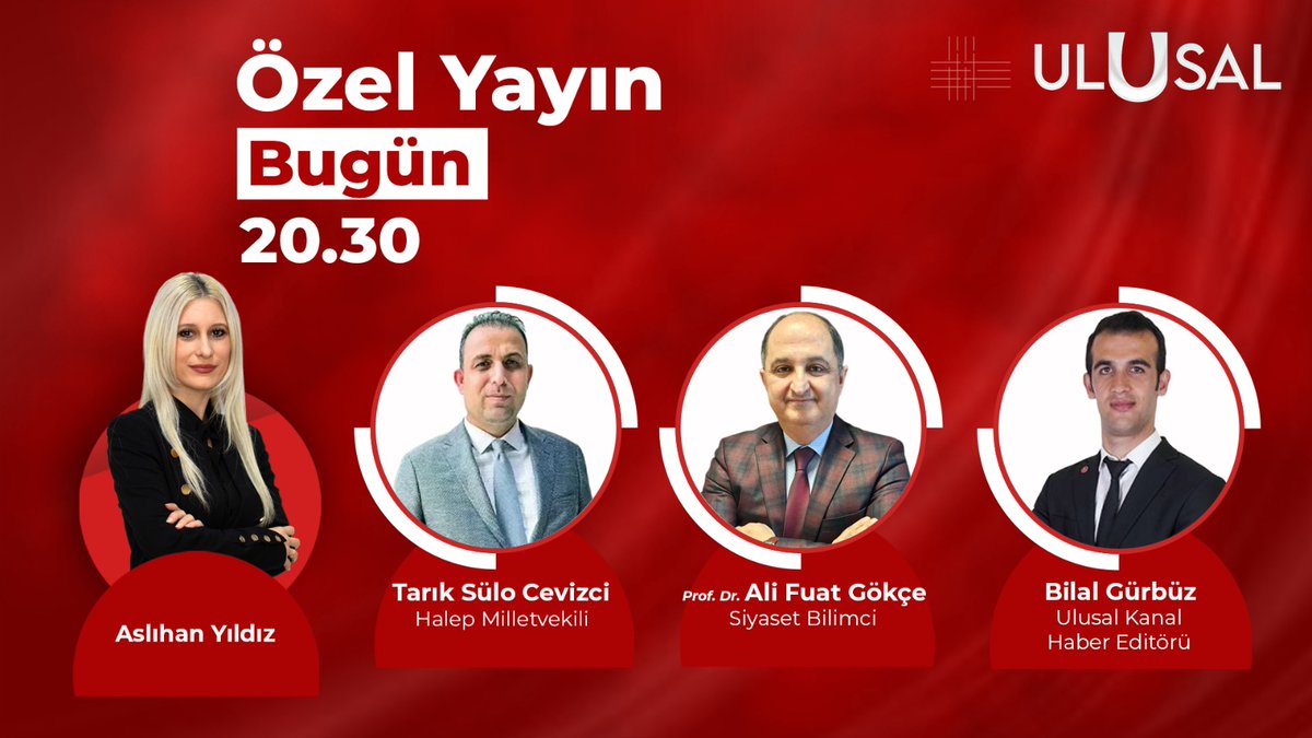 ⚫️Aslıhan Yıldız ile (<a href="/Asliyldzz9/">Aslı Yıldız</a>) Özel Yayın bu akşam 20.30'da Ulusal Kanal'da!

⚪️Konuklar:
- Tarık Sülo Cevizci (<a href="/TarikSCevizci/">Tarık Sulo Cevizci 🇹🇷🇸🇾</a>)
- Ali Fuat Gökçe (<a href="/AliFuatGokce/">Prof. Dr. Ali Fuat Gökçe 🇹🇷</a>)
- Bilal Gürbüz (<a href="/gurbuzbilall/">Bilal Gürbüz</a>)

CANLI YAYIN ⬇️
🔴youtube.com/c/UlusalKanalT…