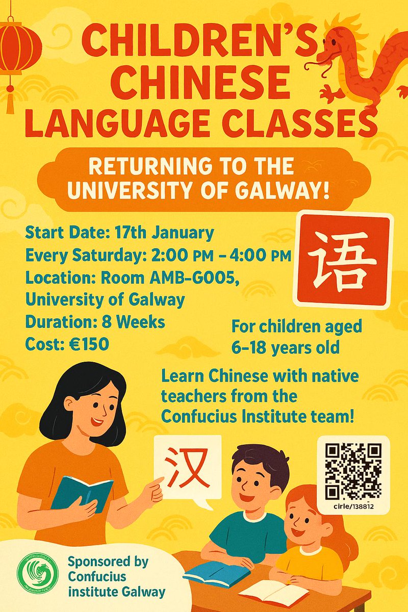 ConfuciusInst13's tweet photo. Children’s Chinese Language Classes
Returning to the University of Galway!
📅 Start Date: 17th January
🕒 Every Saturday: 2:00 PM – 4:00 PM
📍 Location: Room AMB-G005, University of Galway
📆 Duration: 8 Weeks
💰 Cost: €150 https://t.co/lwfoYeSn7d