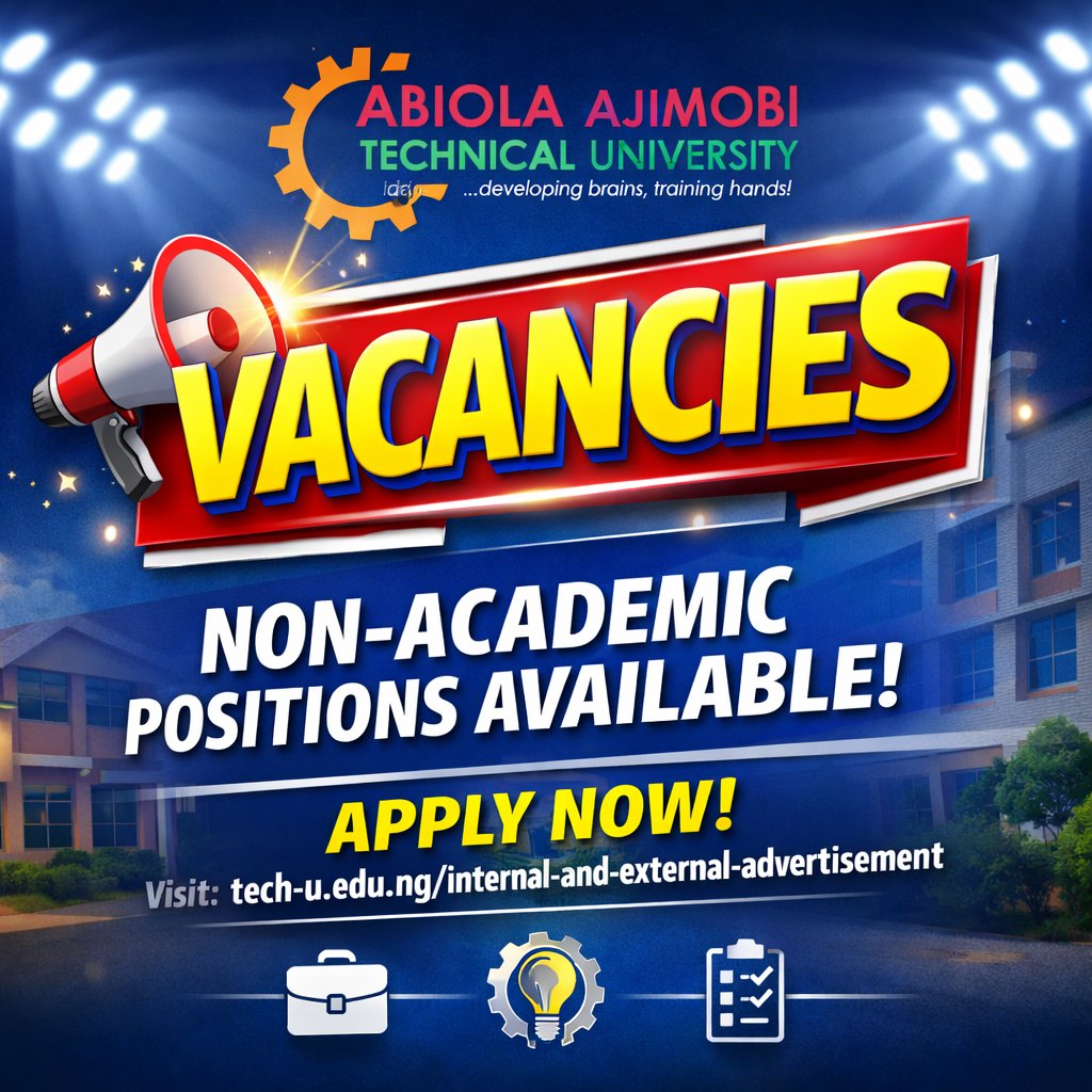 Internal and External Advertisement for Non-Teaching Staff positions.

Applications are open for Non-Academic positions at Abiola Ajimobi Technical University, Ibadan. Check requirements &amp; apply 👉 tech-u.edu.ng/internal-and-e…

Join a University driven by innovation and excellence.