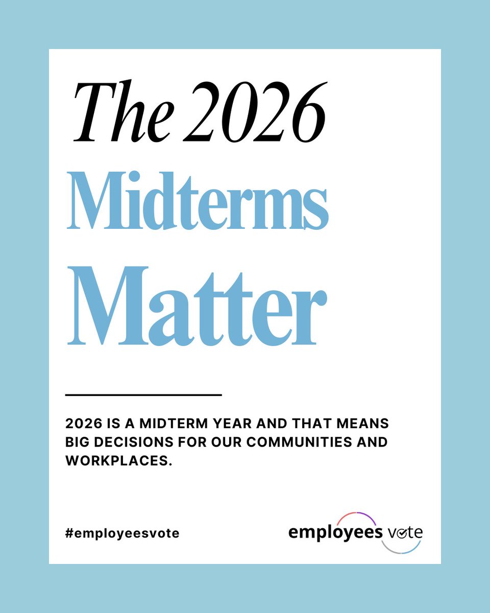 EmployeesVote's tweet image. The 2026 midterms are here and your voice at work and in your community counts. Join us as we help employees everywhere prepare to vote! #MidtermsMatter #EmployeesVote