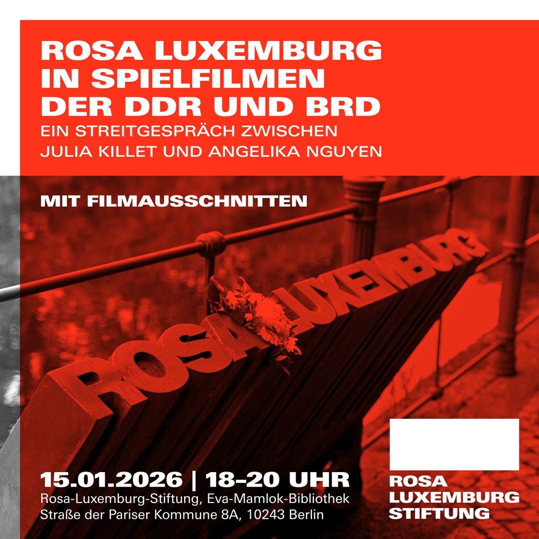JuliaDieLinke's tweet photo. 📅 15. Januar 2026: Lesung/Gespräch
 🎬 Rosa Luxemburg in Spielfilmen der DDR und BRD
 📍 Veranstaltungsort:
Rosa-Luxemburg-Stiftung, Straße der Pariser Kommune 8A, 10243 Berlin
 🕕 Zeit: 18-20 Uhr
#RosaLuxemburg #Kultur #Film #DDR #BRD https://t.co/d2XKEQC68d
