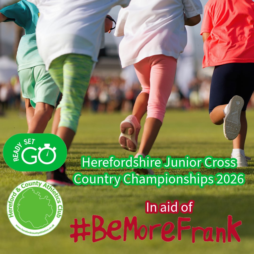 Herefordshire Junior Cross Country Championships 2026 all monies raised going towards Be More Frank

Open to anyone aged 8-16 on 31st August 2025. 

For all the information and to sign up please visit 👇🏻 
readysetgotiming.co.uk/events