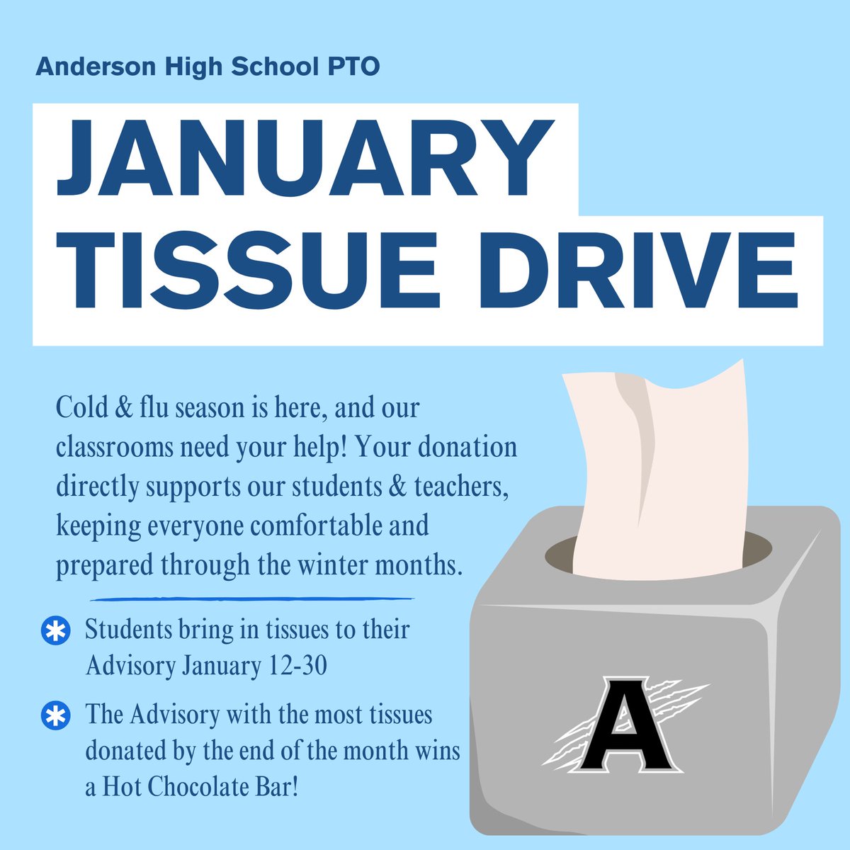 AHSPTO's tweet image. Cold &amp;amp; Flu season is here! @AndersonRaptors PTO is kicking off a Tissue Drive Jan 12–30. 
-Advisory with the most donations wins a Hot Chocolate Bar
-Students can bring boxes to Advisory
OR
-Amazon Wishlist amazon.com/hz/wishlist/ls…
-Venmo @AndersonPTO  $2 = 1 box