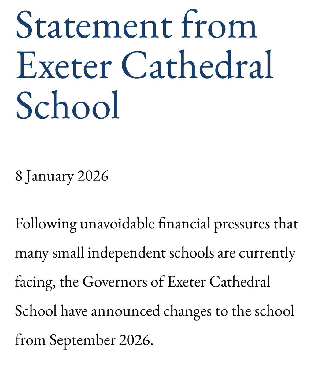 Following “unavoidable financial pressures that many small independent schools are currently facing”, Exeter Cathedral School has announced the closure of the Prep from September 2026”.

This follows VAT on private school fees, NI increase &amp; the removal of business rates relief.