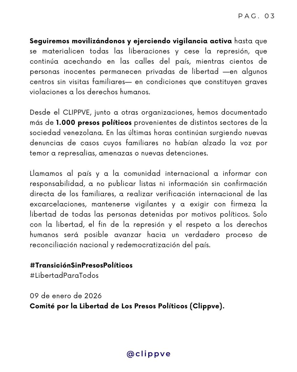 🚨COMUNICADO URGENTE | Al país y a la comunidad internacional ante las últimas excarcelaciones en Venezuela

Desde el CLIPPVE reiteramos que las excarcelaciones anunciadas el #8Ene como un supuesto gesto de “búsqueda de la paz” no se han concretado de forma plena, verificable ni