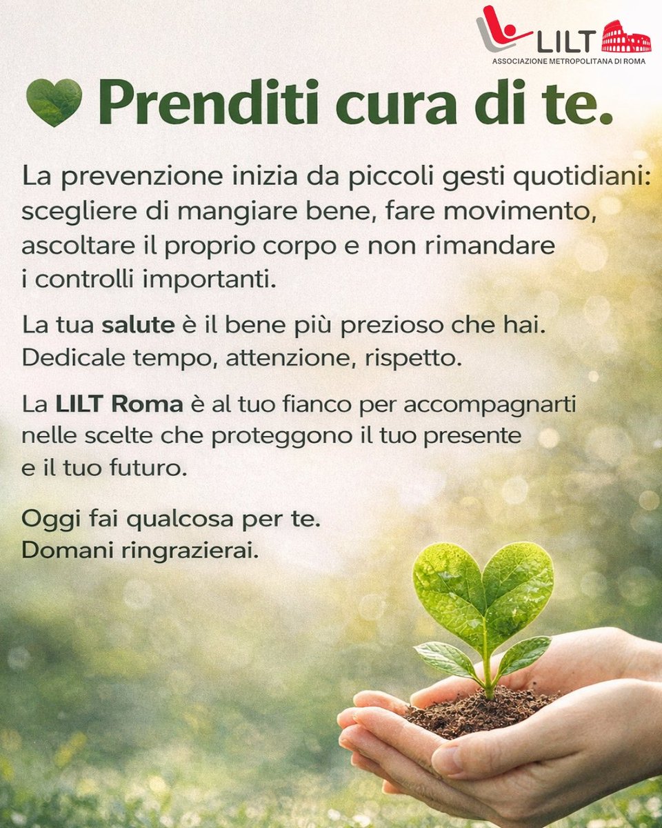 💚 Prenditi cura di te.
La prevenzione nasce da piccoli gesti: mangiare bene, muoversi, ascoltare il proprio corpo, non rimandare i controlli.
La tua salute è il bene più prezioso: proteggila ogni giorno.
LILT Roma è al tuo fianco per guidarti nelle tue scelte.
#prevenzione