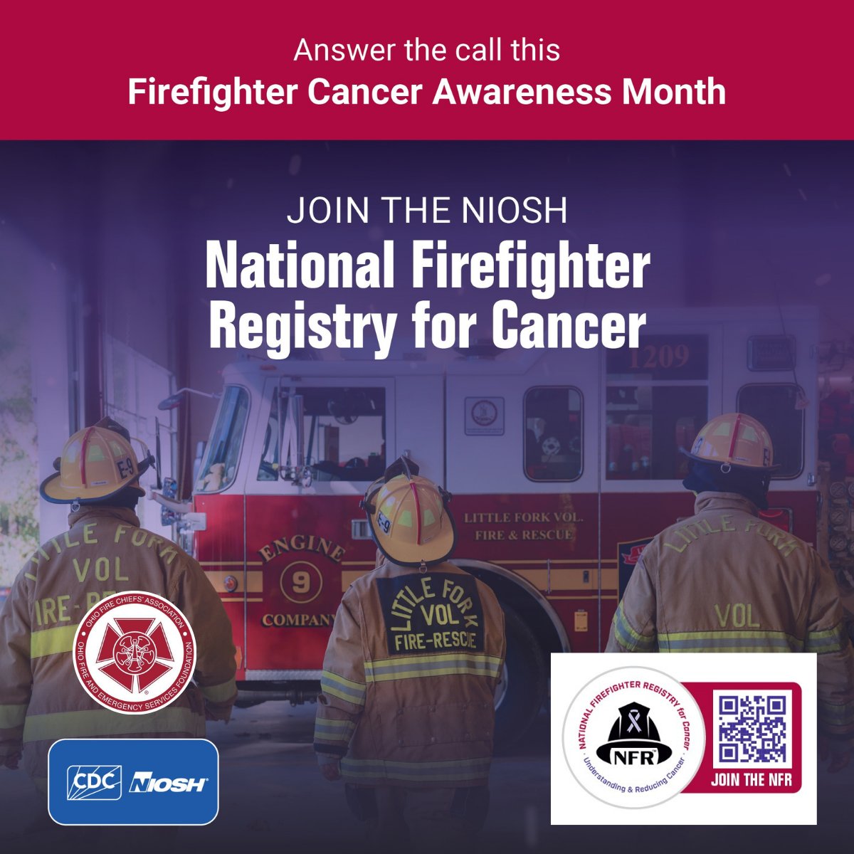 Answer the call this #FFCancerMonth. All U.S. firefighters—with or without cancer and any specialty—can join the NIOSH National Firefighter Registry for Cancer to help understand and reduce cancer in the fire service. Get started in 5 minutes: NFR.CDC.gov