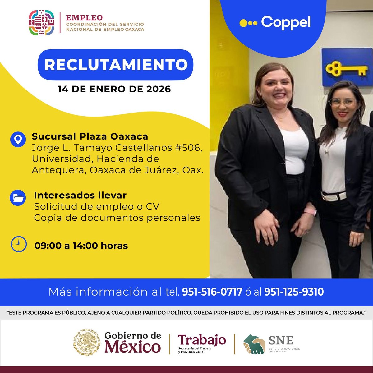 SNEOaxaca's tweet image. #RECLUTAMIENTO EN OAXACA DE JUÁREZ

📅 14 de enero del 2026
🕘 9 a 14 horas 
📌 Sucursal Plaza Oaxaca, Jorge L. Tamayo Castellanos #506, Universidad, Hacienda de Antequera, Oaxaca de Juárez, Oax.

MÁS INFORMACIÓN 
📱951-516-0717 ó al 951-125-9310

#SNE #Oaxaca #Empleo #Vacantes