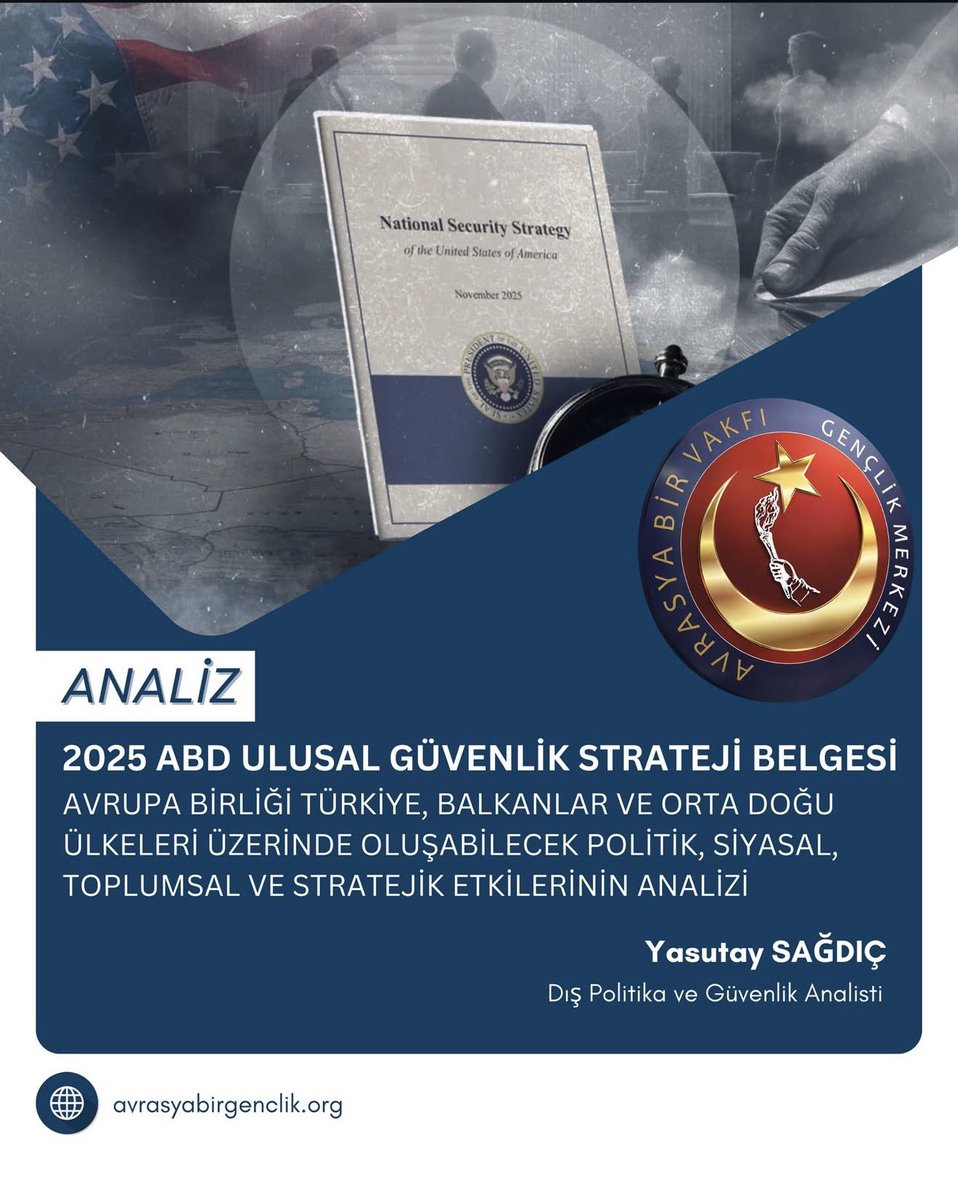 <a href="/avrasya1genclik/">Avrasya Bir Vakfı Gençlik Merkezi</a> merkezinde yayımlanan 2025 ABD NSS belgesinin çok boyutlu etkilerini kaleme aldığım analize aşağıdaki link üzerinden ulaşabilirsiniz 👇🏼

avrasyabirgenclik.org/haber-analIz--…