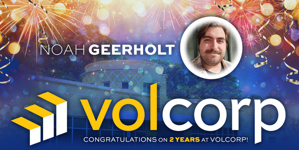 Help us celebrate Noah Geerholt's 2nd anniversary with VolCorp!

Congrats on the big milestone and thanks for all you do helping us take care of our members!