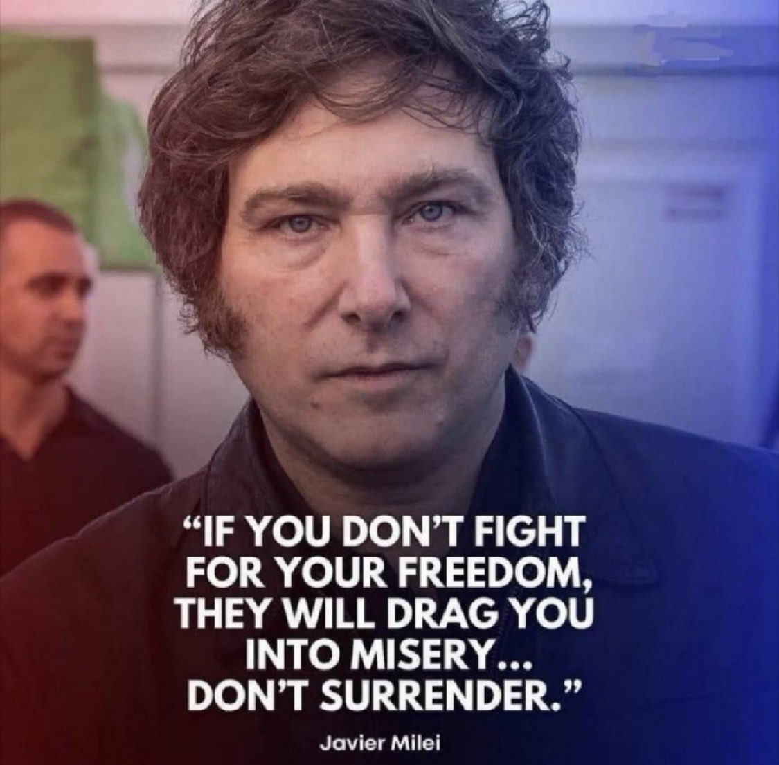 OldeWorldOrder's tweet photo. @DataRepublican Milei must be protected at all costs https://t.co/0Q6H9c7XYj