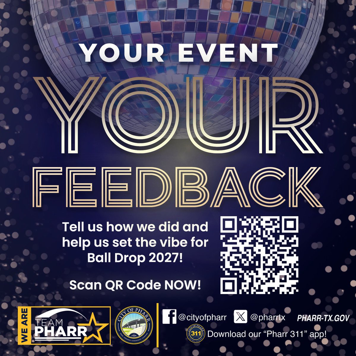 PharrTx's tweet photo. Tell us how we did and how we can improve! Scan the QR code or click the link and complete a short survey about Ball Drop 2026 and let us know what you'd like to see at Ball Drop 2027!

It's YOUR event, YOUR opinion matters!

SURVEY: https://t.co/hJtOwcF8eY https://t.co/RnXVaBowIq