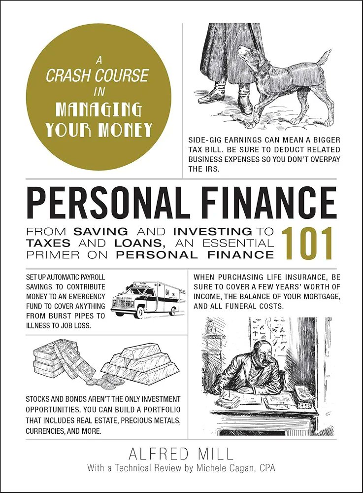 If you have the soft copy of;
Personal Finance 101: From Saving and Investing to Taxes and Loans by Alfred Mill and Michele Cagan (published in 2020). 
Please let me know, or you can recommend an online library that has it.