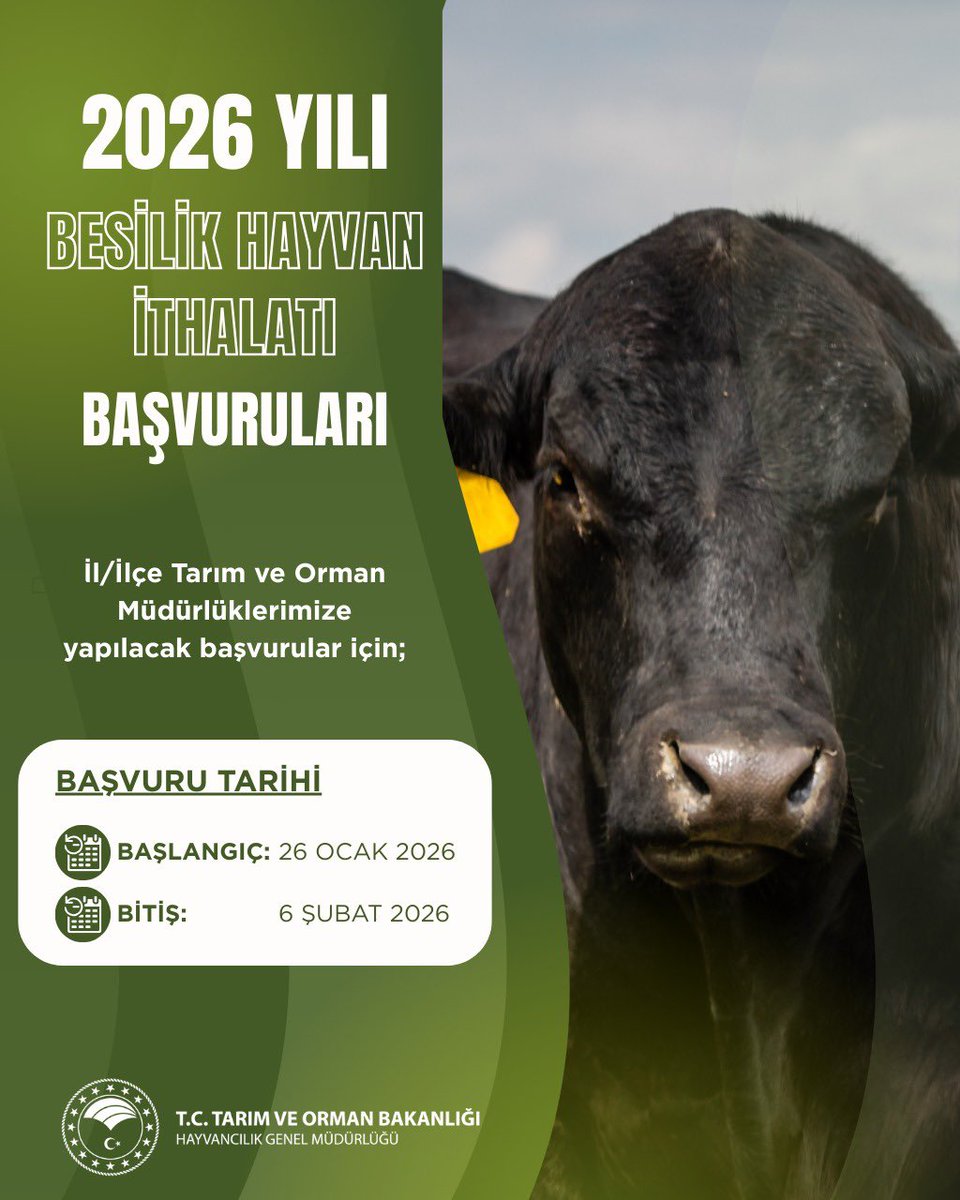 🚨 *ÖNEMLİ DUYURU: Besilik Hayvan İthalatı Başvuru Tarihleri Üreticilerimizin Mağduriyet Yaşamaması İçin Yeniden Düzenlenmiştir!*

2026 yılı besilik hayvan ithalatı başvuruları, işletmelerin işletme kapasitelerini henüz güncellememiş olmaları sebebiyle ertelenmiştir.

🗓 YENİ