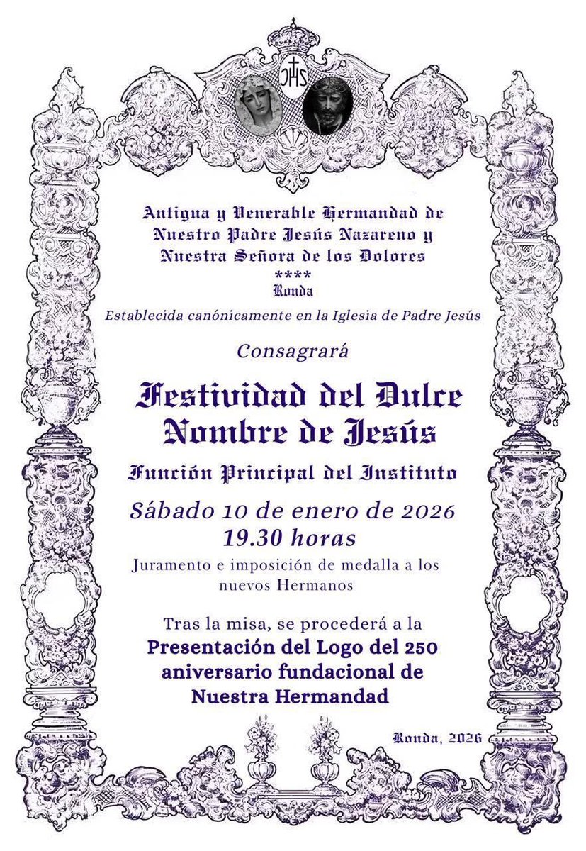🟣Festividad del Dulce Nombre de Jesús
<a href="/GJpadrejesus/">G. Joven Padre Jesús</a> 

📅Sábado 10 de Enero
🕒19:30h

#PadreJesus #Ronda #TDSCofrade #DulceNombredeJesus #Nazareno