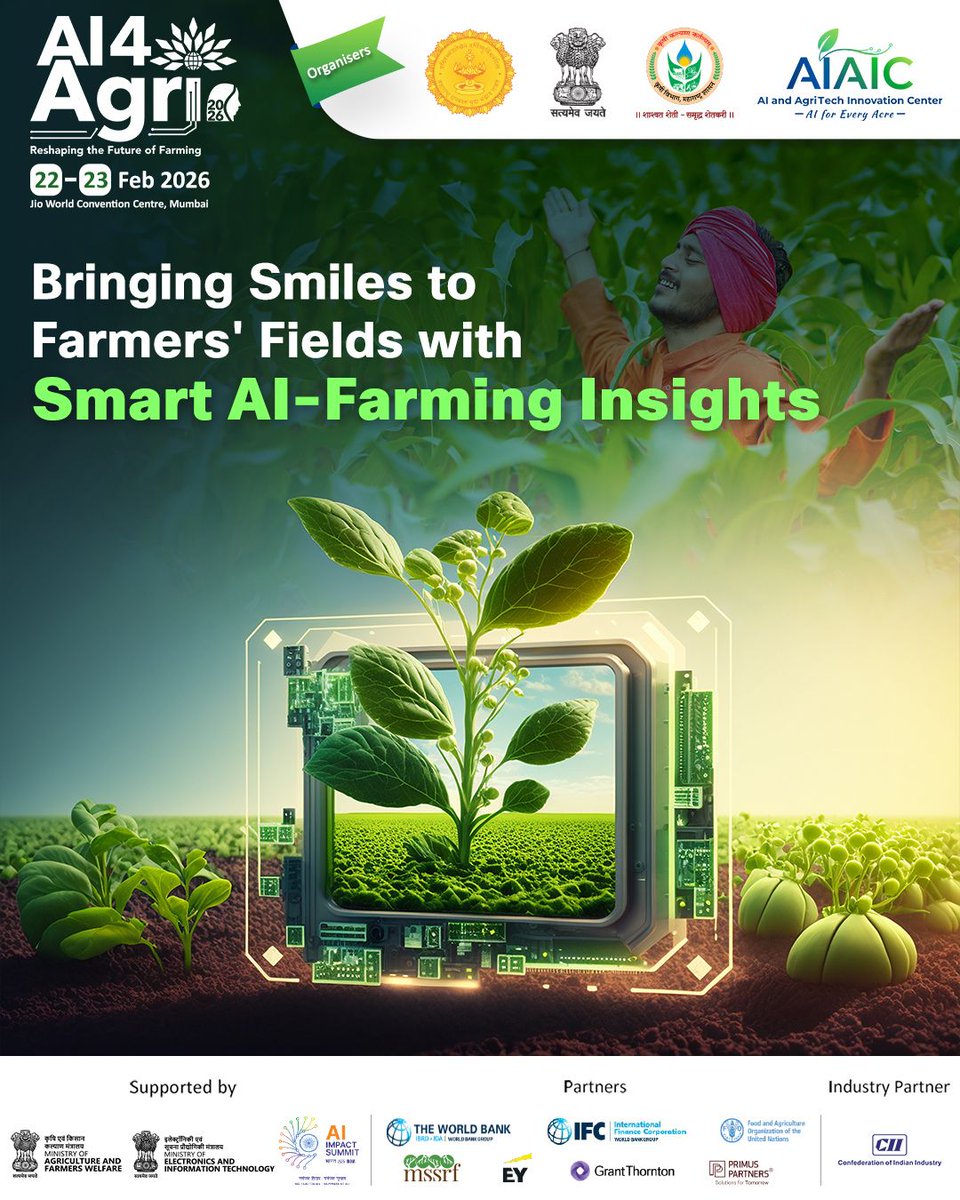 Maha_AIAIC's tweet photo. Smart AI-driven farming solutions are empowering farmers, boosting productivity, and transforming lives.

At AI4Agri 2026, actionable insights and innovative tools will enable smarter decisions, sustainable practices, and a resilient future for agriculture.

🌐 Visit: https://t.co/qV6pLZ63DA
📌 22–23 February 2026
📍 Jio World Convention Centre, Mumbai

#AI4Agri2026 #AgriAI #ArtificialIntelligence #SmartFarming #PrecisionAgriculture #AgriInnovation #AgriTech #FarmersFirst #SustainableAgriculture