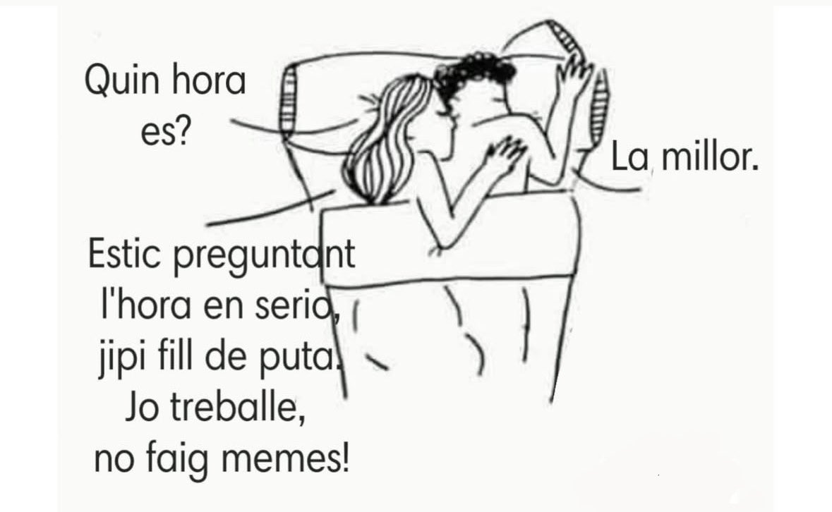 “Jipi fill de puta, jo treballe” 📜🔥🖊️