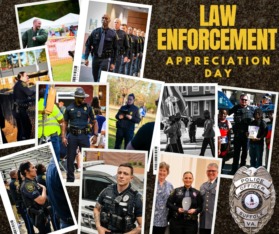 On Law Enforcement Appreciation Day, we extend our sincere appreciation to the officers of the Suffolk Police Department . Your hard work, courage, and commitment to public safety help make Suffolk a safer place to live and work. Thank you for serving our community every day.