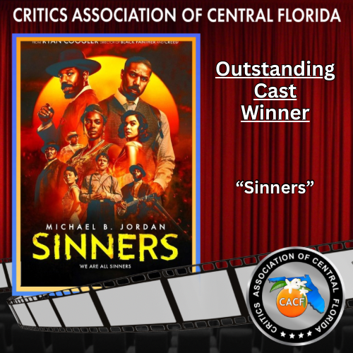 CACF_Critics's tweet image. Best Cast Winner: 
Sinners
@SinnersMovie @warnerbros @michaelb4jordan #SinnersMovie #CACF2025